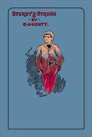 Cover of: Sturdy and Strong by G. A. Henty