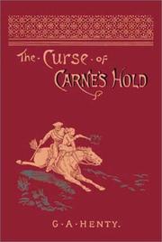 The Curse of Carne's Hold by G. A. Henty