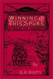 Cover of: Winning His Spurs by G. A. Henty