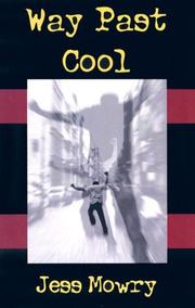 Cover of: Way Past Cool by Jess Mowry