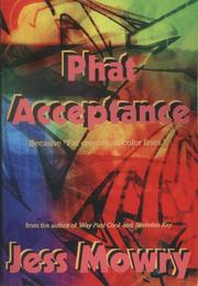Cover of: Phat Acceptance by Jess Mowry