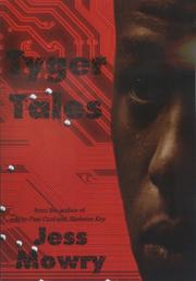 Cover of: Tyger Tales by Jess Mowry