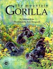 Cover of: The Mountain Gorilla (Creature Club) by Melissa Kim