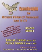 Cover of: ExamInsight For MCP / MCSE Certification: Installing, Configuring, and Administering Microsoft Windows XP Professional Exam 70-270 (ExamInsight)