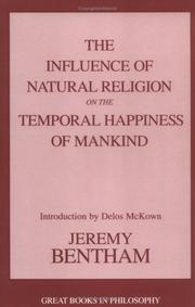 Cover of: The Influence of Natural Religion on the Temporal Happiness of Mankind (Great Books in Philosophy)