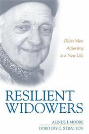 Cover of: Resilient Widowers: Older Men Adjusting to a New Life