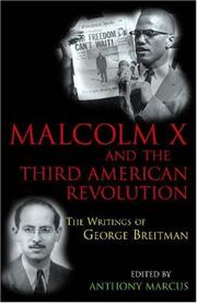 Cover of: Malcolm X And The Third American Revolution: The Writings Of George Breitman (Revolutionary Studies) (Revolutionary Studies)