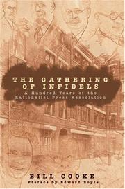 Cover of: The Gathering of Infidels: A Hundred Years of the Rationalist Press Association