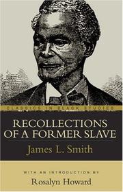 Recollections of a former slave by James Lindsay Smith
