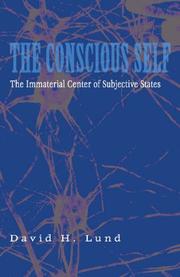Cover of: The Conscious Self: The Immaterial Center of Subjective States