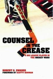 Cover of: Counsel in the crease by Robert O. Swados