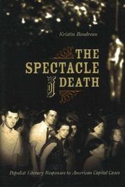 Cover of: The Spectacle of Death: Populist Literary Responses to American Capital Cases