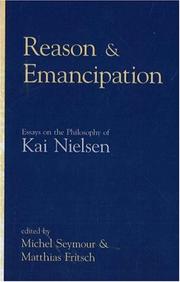 Reason & emancipation by Michel Seymour, Matthias J. Fritsch