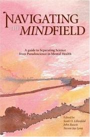 Cover of: Navigating the Mindfield: A User's Guide to Distinguishing Science from Pseudoscience in Mental Health