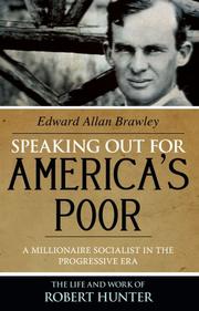 Cover of: Speaking Out for America's Poor: A Millionaire Socialist in the Progressive Era