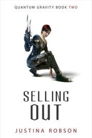 Cover of: Selling Out (Quantum Gravity, Book 2) by Justina Robson