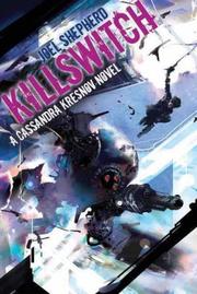 Cover of: Killswitch: A Cassandra Kresnov Novel (Cassandra Kresnov)