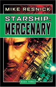 Cover of: Mercenary (Starship, Book 3) by Mike Resnick