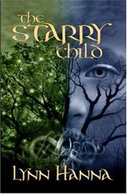 Cover of: The Starry Child by Lynn Hanna