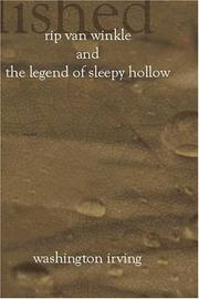 Cover of: Rip Van Winkle And The Legend of Sleepy Hollow by Washington Irving