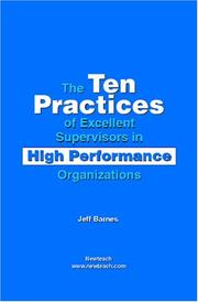 Cover of: The Ten Practices of Excellent Supervisors in High Performance Organizations
