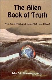 The Alien Book of Truth by Ida M. Kannenberg