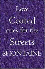 Cover of: love coated cries for the streets