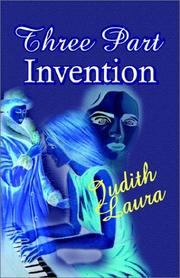 Cover of: Three Part Invention by Judith Laura