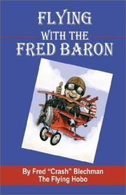 Cover of: Flying With the Fred Baron | Fred Blechman