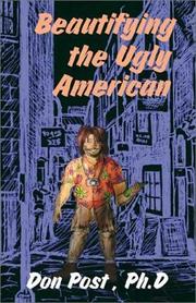 Cover of: Beautifying the Ugly American by Don E. Post