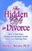 Cover of: The Hidden Gift in Divorce