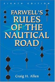 Cover of: Farwell's rules of the nautical road by Craig H. Allen