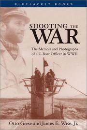 Cover of: Shooting the War by Otto Giese, James E. Wise