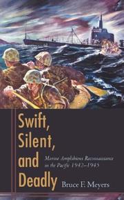 Cover of: Swift, silent, and deadly by Bruce F. Meyers