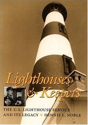 Cover of: Lighthouses And Keepers by Dennis L. Noble