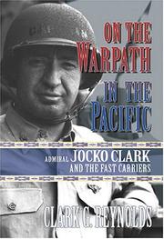 Cover of: On the warpath in the Pacific: Admiral Jocko Clark and the fast carriers