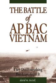 Cover of: The Battle of Ap Bac, Vietnam by David M. Toczek