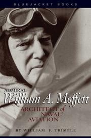 Cover of: Admiral William A. Moffett by William F. Trimble