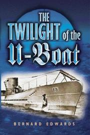 Cover of: Twilight of the U-Boats