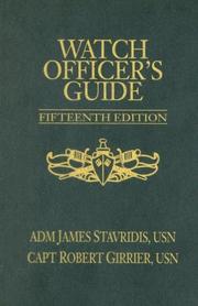 Cover of: Watch Officer's Guide: A Handbook for All Deck Watch Officers (Blue & Gold Professional Library)