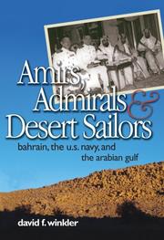 Cover of: Amirs, Admirals, and Desert Sailors: Bahrain, the U.S. Navy, and the Arabian Gulf