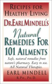 Cover of: Dr. Earl Mindell's Natural Remedies for 101 Ailments by 