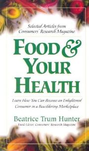 Cover of: Food & Your Health by Beatrice Trum Hunter