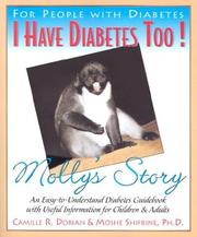 Cover of: I Have Diabetes Too!: Molly's Story
