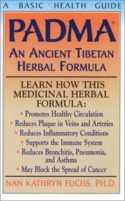 Cover of: Padma: An Ancient Tibetan Herbal Formula (Basic Health Guides)