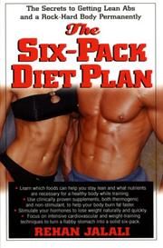 Cover of: The Six-Pack Diet Plan: The Secrets to Getting Lean Abs and a Rock-Hard Body Permanently