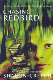 Cover of: Chasing Redbird by Sharon Creech