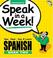 Cover of: Speak in a Week Spanish Week Two