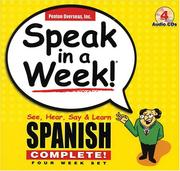 Cover of: Speak in a Week!: See, Hear, Say & Learn Spanish: 4 week Set (Speak in a Week)