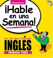 Cover of: Hable En Una Semana Ingles Semana Tres (Speak in a Week)